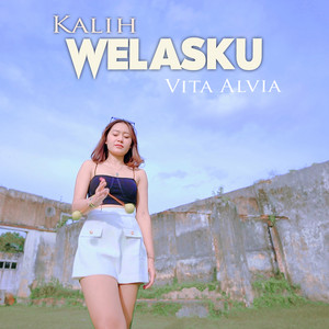 Vita Alvia - Kalih Welasku