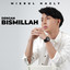 Mierul Hazly - Dengan Bismillah