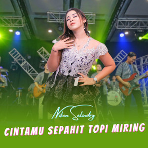 Niken Salindry - Cintamu Sepahit Topi Miring