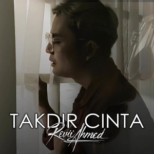Revii Ahmed - Takdir Cinta