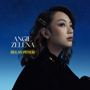 Angie Zelena - Bulan Penuh