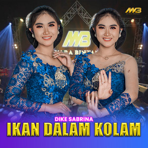dike sabrina - Ikan Dalam Kolam