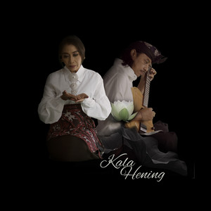 Dewa Budjana, Trie Utami - Kala Hening