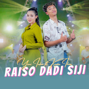 Yeni Inka, Kevin Ihza - Raiso Dadi Siji