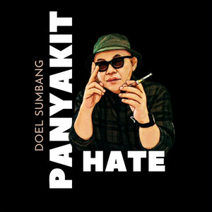 Doel Sumbang - Panyakit Hate