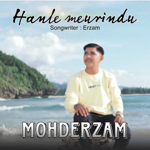 Mohderzam - Hanle Meurindu