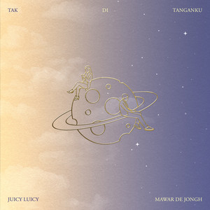 Juicy Luicy, Mawar de Jongh - Tak Di Tanganku