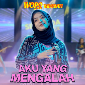 Woro Widowati - Aku Yang Mengalah