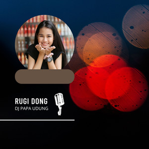 DJ Papa Adung - RUGI DONG