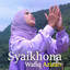 Wafiq Azizah - Syaikhona