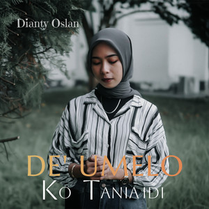Dianty Oslan - De Umelo Ko Tania Idi