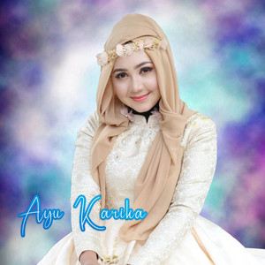 AYU KARTIKA - HALALKAN AKU