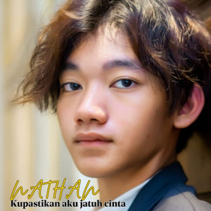 NATHAN - Ku Pastikan Aku Jatuh Cinta