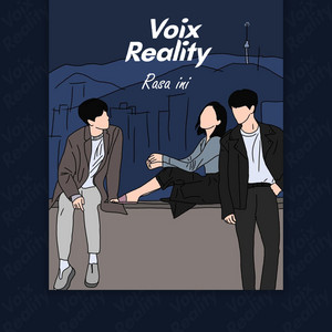 Voix Reality - Rasa Ini