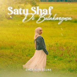 DINDA ALFA REGINA - Satu Shaf Di Belakangmu