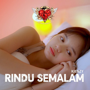 Kienzy - Rindu Semalam - REMIX