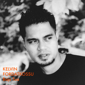 Kelvin Fordatkossu - Baju Tua