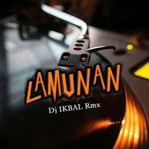 Dj IKBAL Rmx - Lamunan