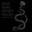 Liox Music - DROP SNAKE ANTHEM MELODY