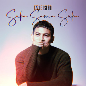 Izzue Islam - Suka Sama Suka