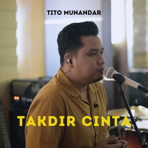 Tito Munandar - Takdir Cinta
