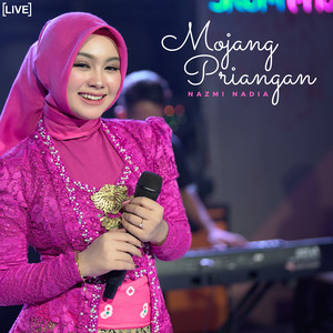 Nazmi Nadia - Mojang Priangan (Live)