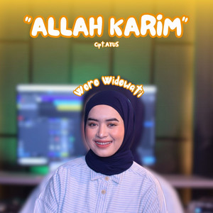 Woro Widowati - Allah Karim