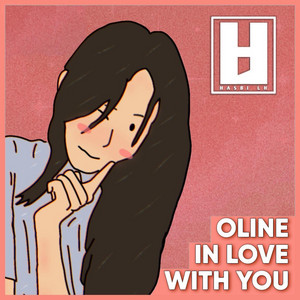 Hasbi LH - Oline in Love with You