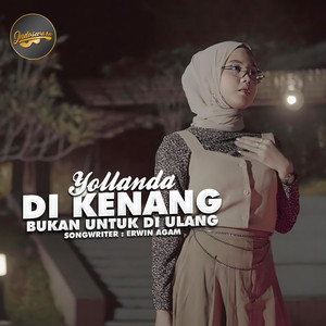 Yollanda - Di Kenang Bukan Untuk Di Ulang