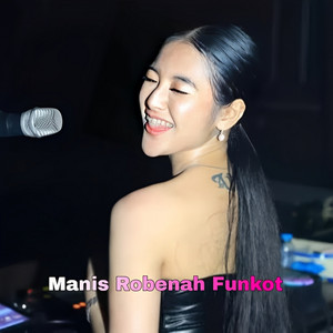 ALMIRA BERTO - Manis Robenah Funkot
