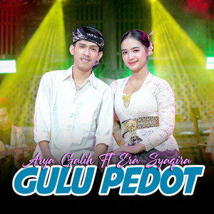 Arya Galih, Era Syaqira - Gulu Pedot