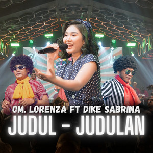 Om Lorenza, Dike Sabrina - Judul Judulan