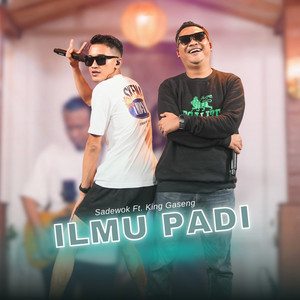 Sadewok, King Gaseng - Ilmu Padi