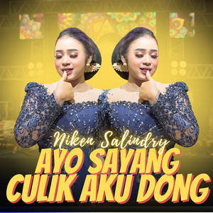 Niken Salindry - Ayo Sayang Culik Aku Dong