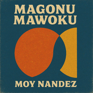 Moy Nandez - Magonu Mawoku