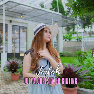 JULYA CHRISTY BR GINTING - JODOH
