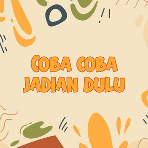 DJ Buncit - Coba Coba Jadian Dulu