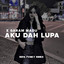 Refa Fvnky Rimex - Aku Dah Lupa X Garam Madu