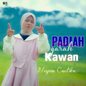 NEYSIA CANTIKA - Padiah Garah Kawan