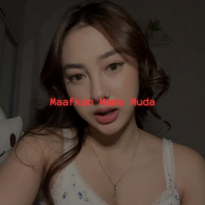 Akbar Chalay - Maafkan Mama Muda