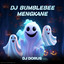DJ DORUS - DJ BUMBLEBEE MENGKANE - JEDAG JEDUG