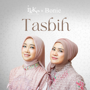 Ikke Nurjanah, Bonie - Tasbih