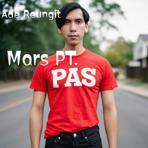 Ade Reungit - Mars PT.PAS