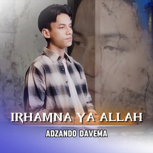 Adzando Davema - IRHAMNA YA ALLAH