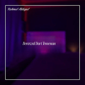 Rahmat Hidayat - Berawal Dari Temenan