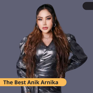 Anik Arnika - Ulem Ulem