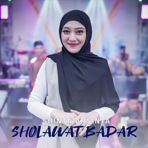 Shinta Arsinta - Sholawat Badar
