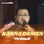Wa Kancil - Karna Demen