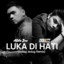 Aldo Joe, OSSHE 17 - Luka Di Hati (JJ Breaks) - Remix