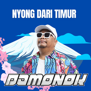 DAMONOK - Nyong Dari timur